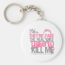 Yes They Are Fake v2 - Breast Cancer Key Chains