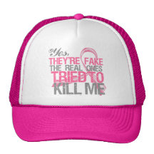 Yes They Are Fake v2 - Breast Cancer Trucker Hat