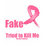 YES They're fake....My real ones tried to kill me t-shirts