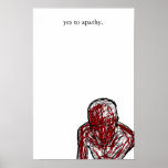 yes to apathy posters