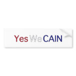 Yes We Cain bumper stickers