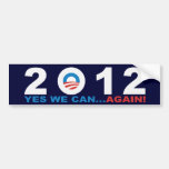YES WE CAN...AGAIN!  Barack Obama 2012 Bumper Stickers