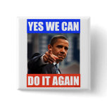 Yes We Can Do It Again Obama 2012 Election Pin buttons