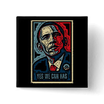 Yes We Can, Has Pin