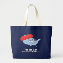 Yes we can have universal health care canvas bags