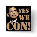 Yes we CON! Pinback Buttons