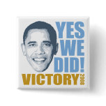 Yes We Did Button