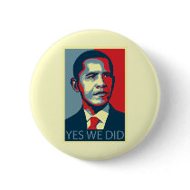 Yes We Did Pinback Buttons