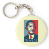Yes We Did Key Chain