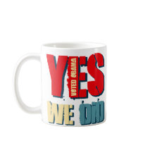 Yes We Did Voted Obama Coffee Mugs