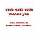 YES! YES! YES!means yes., Real con... - Customised t-shirts