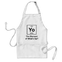 Yo The Element of What's Up? Aprons