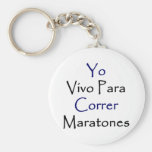 Yo Vivo Para Correr Maratones Keychain