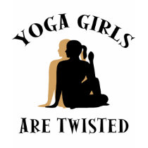 Yoga Girls Are Twisted T-Shirt