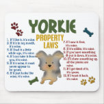 Yorkie Property Laws 4 mousepads