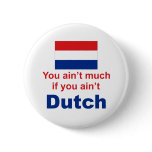 You Ain't Much... Button