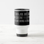 You are a excellent leader coffee mugs