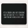 You are a excellent leader mousepad