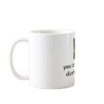you are a walking cluster f@#k!!!! mugs