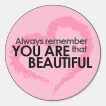 You Are Beautiful Round Sticker
