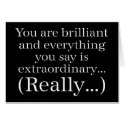 You are brilliant and special cards