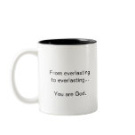 "You are God" mug