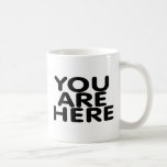 You Are Here Mug
