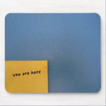 You Are Here: note mousemat mousepads