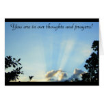 You are in our thoughts and prayers! cards