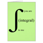 You Are Integral To Me Greeting Cards