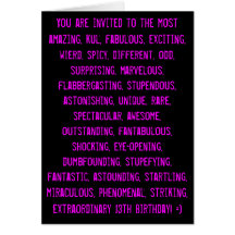 You are invited to the most amazing, kul, fabul... card