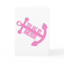 You Are My Anchor Card