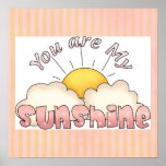 You are My Sunshine Baby Girl Art Print Poster