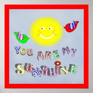 You Are My Sunshine Cute Nursery Decor Poster