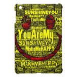 You Are My Sunshine Happy Mini