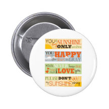 You Are My Sunshine Pinback Buttons