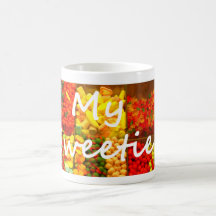 You Are My Sweetie Coffee Mugs