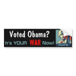 You Are Obama's War bumper stickers