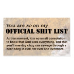 You are SO on my Official Shit List business cards