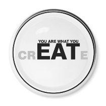 You Are What You crEATe