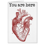 You areHere in my Heart Greeting Card