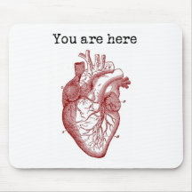 You areHere in my Heart Mousepads