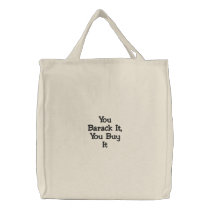You Barack It, You Buy It Embroidered Bag