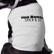 You betcha 2012 dog clothing