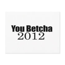 You betcha 2012 post card