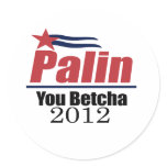 You betcha 2012 round stickers