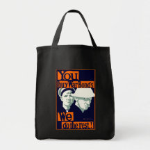 You Buy War Bonds ~ We Do the Rest Bags