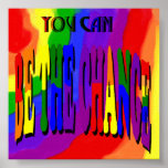 You Can Be the Change Poster posters