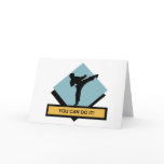 You Can Do It Martial Arts Greeting Card