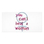 You Can't Beat a Woman photo cards